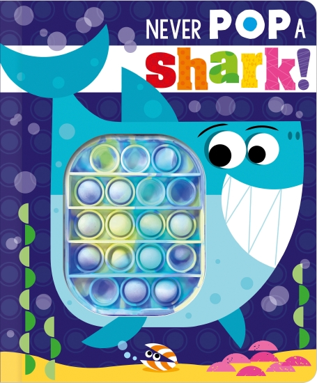 Never Pop A Shark