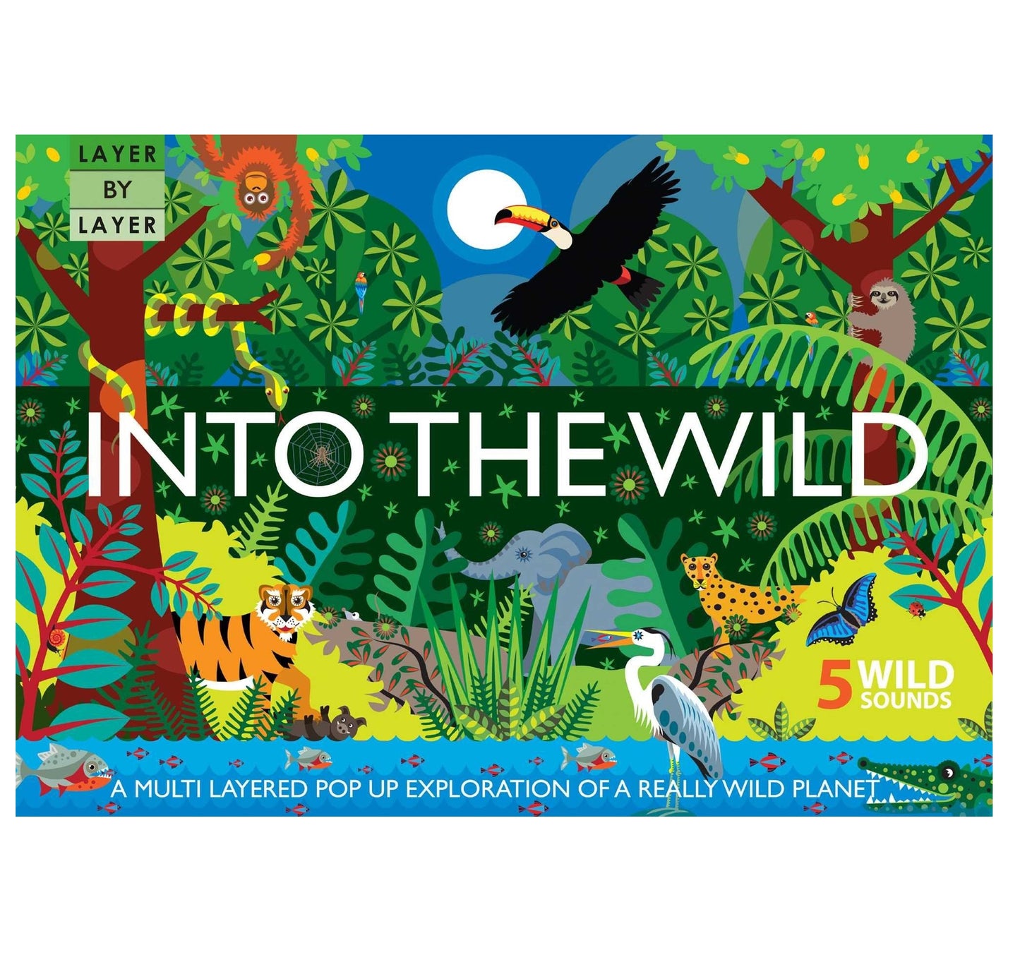Into The Wild - Layer by Layer