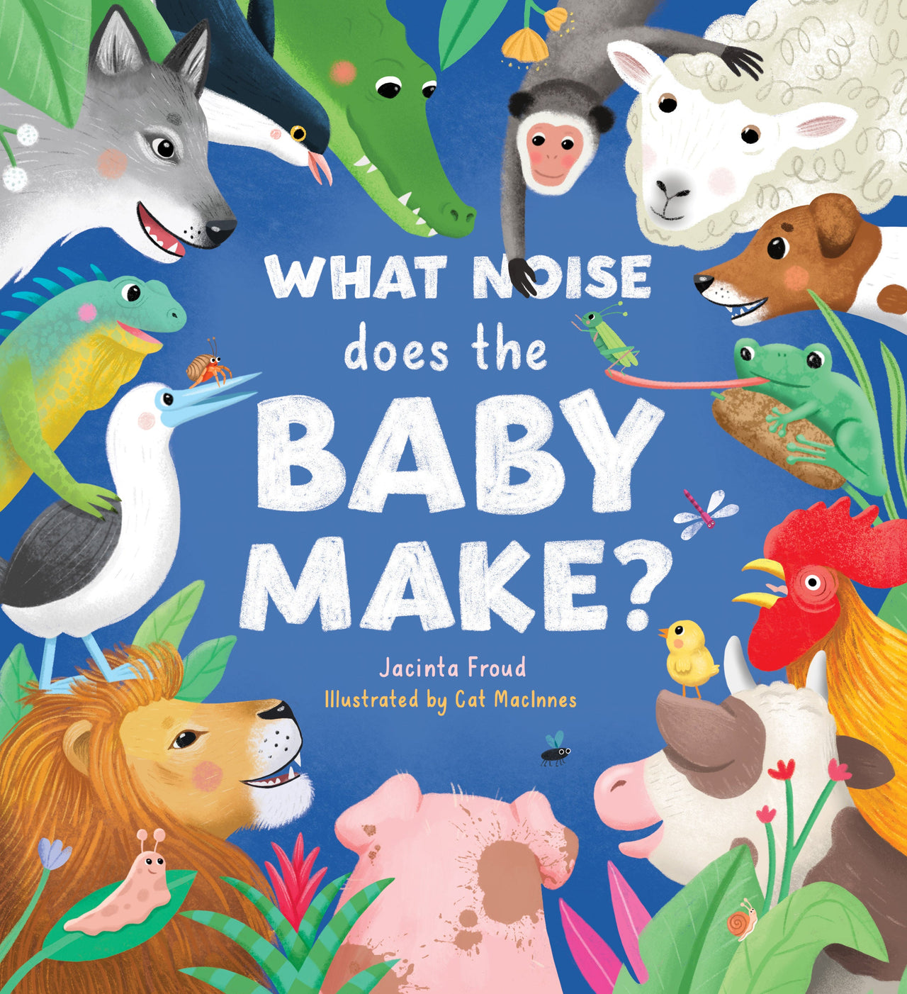 What Noise does the Baby Make?