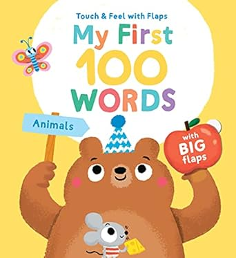 My First 100 Words - Animals Touch & Feel