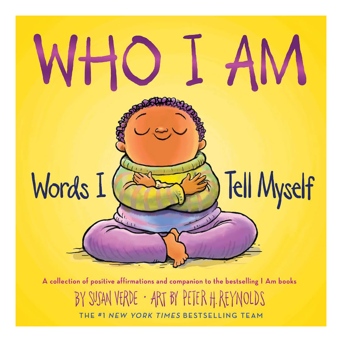 Who I Am: Words I Tell Myself