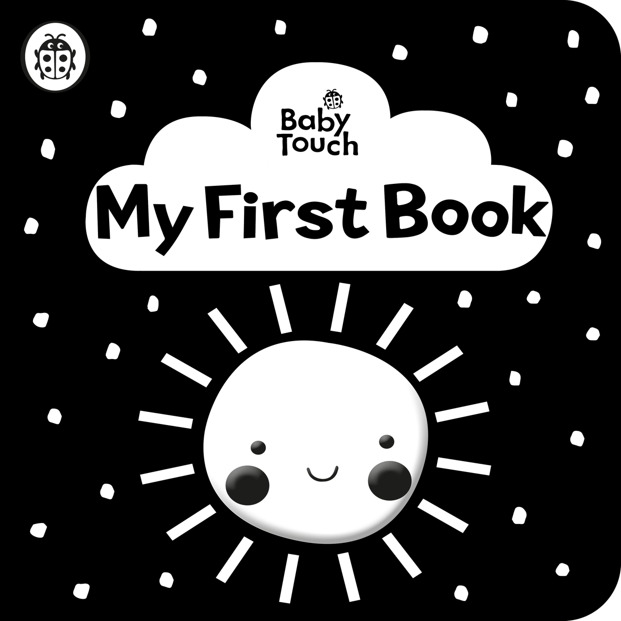 Baby Touch: My First Book - Black & White