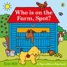 Who Is On The Farm, Spot?   Flap Book