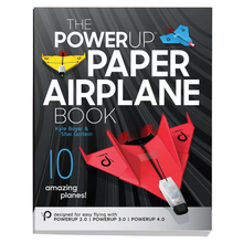 The Power Up Paper Airplane Book