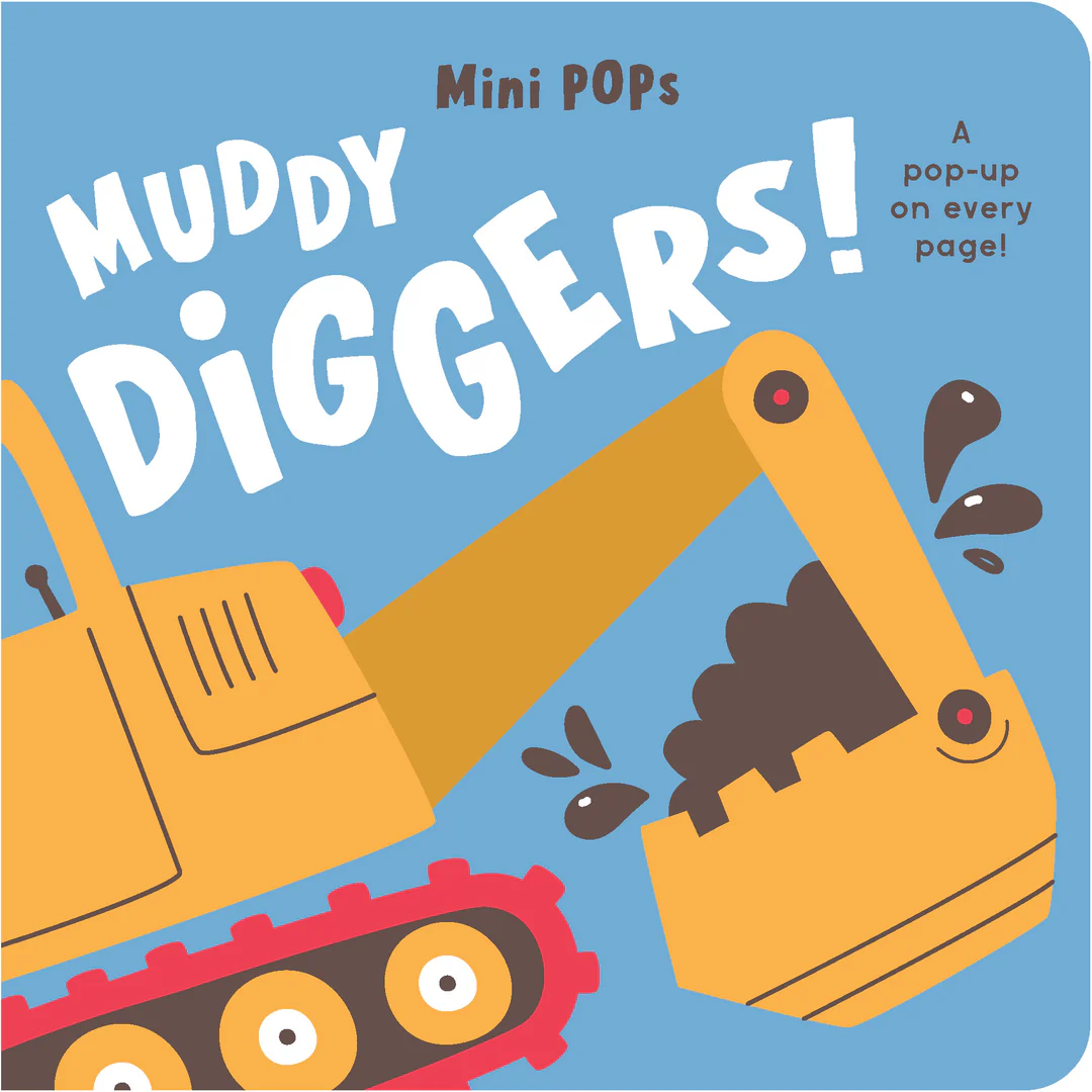 Mini Pops Muddy Diggers