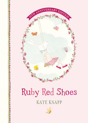 Ruby Red Shoes: 10th Anniversary Edition