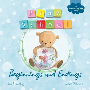 Play School - Beginnings and Endings Book