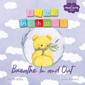 Play School - Breathe In and Out Book