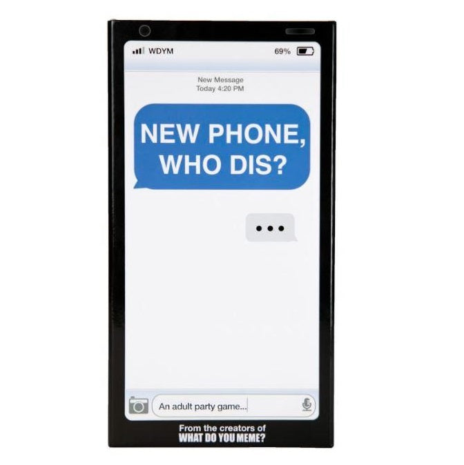 New Phone Who Dis?