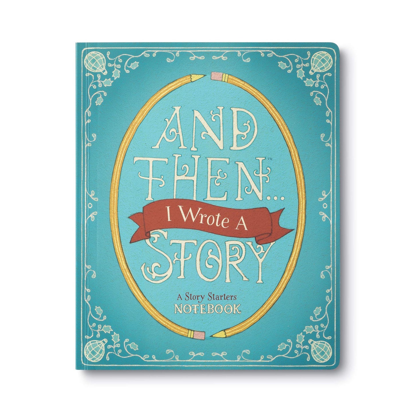 And Then I Wrote a Story Notebook