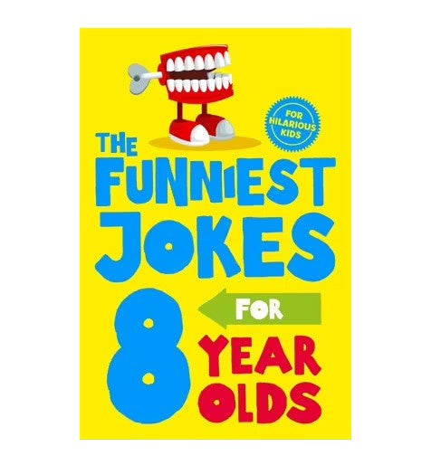 The Funniest Jokes for 8 Year Olds